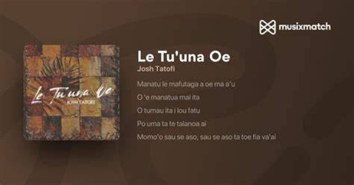 Exploring the Beauty of "Le Tu Una Oe Lyrics": A Guide to Its Meaning and Origins
